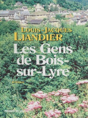 cover image of Les Gens de Bois-sur-Lyre